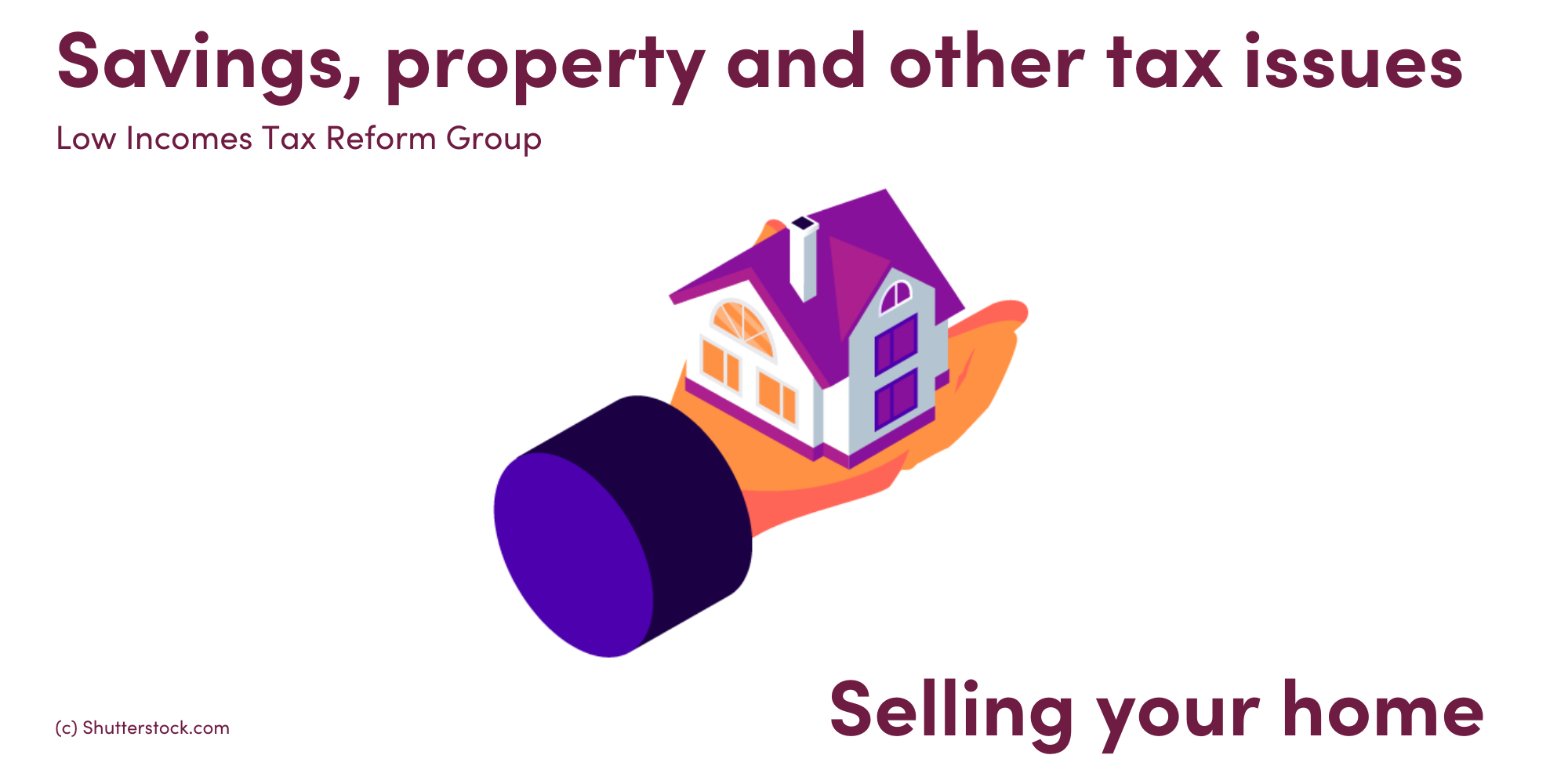 Selling Your Home Low Incomes Tax Reform Group