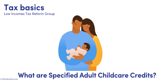 Tax Basics - What are Specified Adult Childcare Credits? Illustration of a man and a woman holding a baby.
