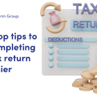 coloured image of a tax return, calculator pile of coins, with the words tax return and deductions. 