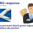 CIOT / LITRG Response. Scottish Government block grant adjustments for tax and welfare devolution. Illustration of Scottish flag and man with crossed arms holding a calculator and a clip-board.