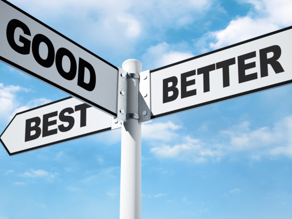 street sign with 3 words 'GOOD', 'BETTER', 'BEST'