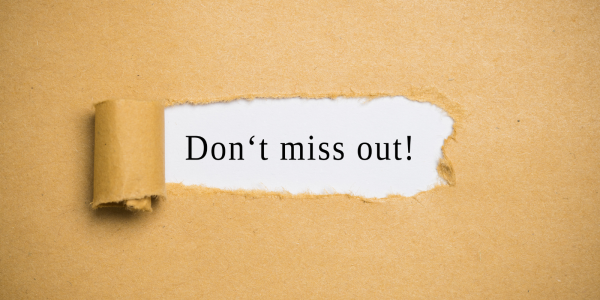 A piece of brown paper with a tear in the centre, through the tear the words 'DON'T MISS OUT!' can be seen A piece of brown paper with a tear in the centre, through the tear the words 'DON'T MISS OUT!' can be seen