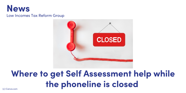 image of a telephone and a closed sign. Where to get Self Assessment help while the phoneline is closed